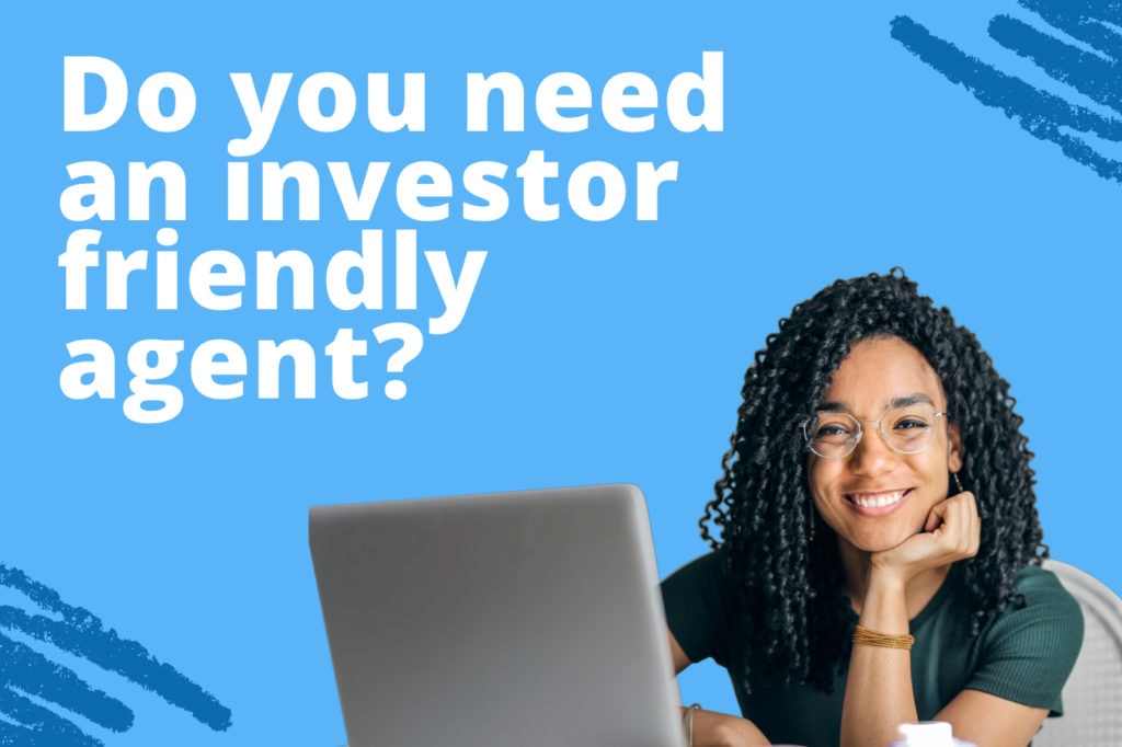 Do You NEED an "Investor-Friendly" Agent to Buy an Investment Property? 1 real estate investor friendly agent